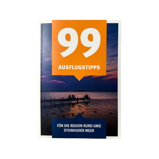 99 Ausflugstipps für die Region rund ums Steinhuder Meer